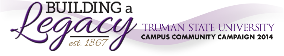 Building a Legacy - Truman State University Campus Community Campaign 2014