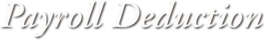 Payroll Deduction